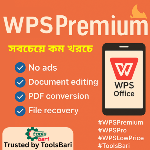 WPS Premium Apps - একদম কম দামে!