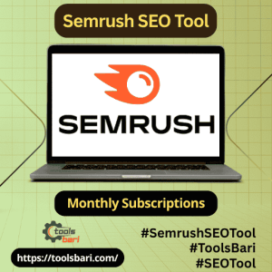 SEMrush Premium Monthly Subscriptions – ৩০ দিনের ফুল এক্সেস